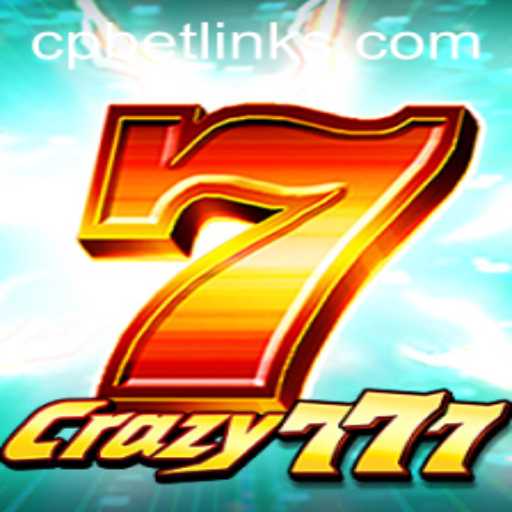 Exploring the Thrills of Crazy777: An Insight into CP BET