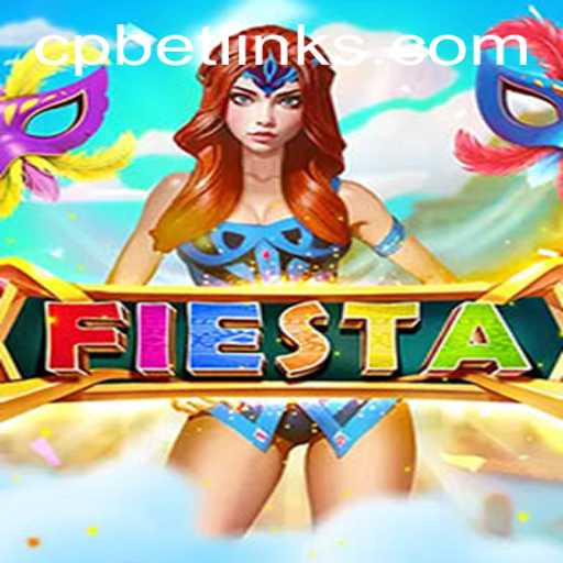 Fiesta: A Colorful Celebration in Gaming with CP BET