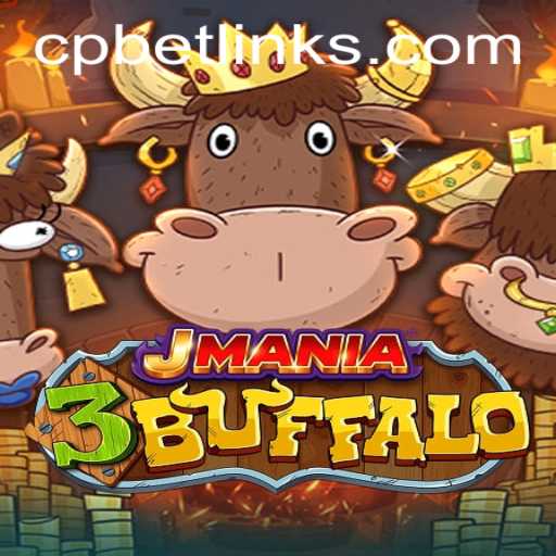 Discover the Thrills of JMania3Buffalo: A Deep Dive into CP BET Gameplay